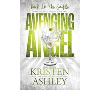 Avenging Angels: Back in the Saddle