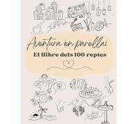 Aventura en parella: El llibre dels 100 reptes (Retos)