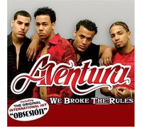 Aventura - We Broke the Rules