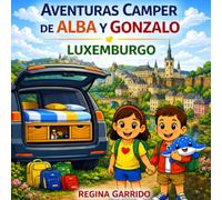 Aventuras Camper de Alba y Gonzalo: Luxemburgo