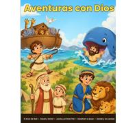 Aventuras con Dios: Libro de Colorear Bíblico para Niños