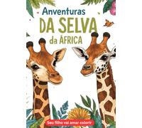 Aventuras da selva da África: Livro de colorir infantil