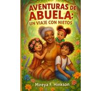 "Aventuras de Abuela: Un Viaje con Nietos