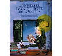 Aventuras de don Quijote de la Mancha (LITERATURA INFANTIL - Mi Primer Libro)