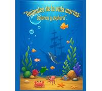 "Aventuras de la vida marina: Colorea y explora".