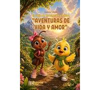 Aventuras de vida y amor: El viaje de Antsharon y Pollax