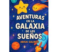 Aventuras en la Galaxia de los Sueños