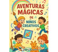Aventuras Mágicas de Niños Creativos