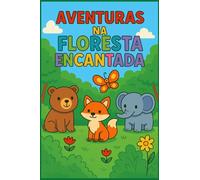 Aventuras Na Floresta Envantada