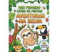 AVENTURAS NA SELVA: Livro de colorir infantil com 40 desenhos fofos de animais da floresta para crianças pequenas