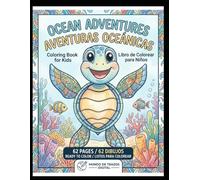 Aventuras Oceánicas: Libro de Colorear Bilingüe para Niños de 3 a 6 Años: Páginas de Actividades con Animales Marinos y Frases Sencillas en Español e Inglés