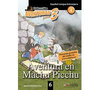 Aventuras para 3: Aventura en Machu Picchu + Free audio download (book 6)
