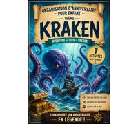 Aventure du Kraken: Kit Anniversaire Enfant - Jeu de Chasse au Trésor Complet Clé en Main - 7 Activités Immersives Pirate & Océan - Animation Facile à Organiser - 6 à 10 ans