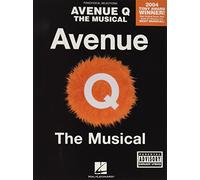 Avenue Q: The Musical-Piano Vocal Selections (Piano Vocal Selections)