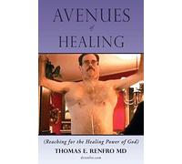 Avenues of Healing: Reaching for the Healing Power of God