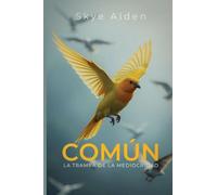 Average / Común: The Trap of Mediocrity / La Trampa de la Mediocridad