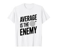 Average is The Enemy T-Shirt