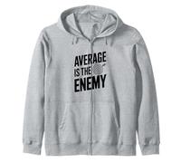 Average Is The Enemy Zip Hoodie