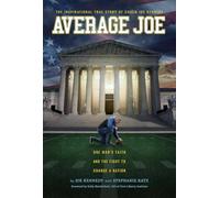 Average Joe: One Man's Faith and the Fight to Change a Nation