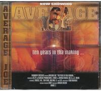 Average Joe - Ten Years in the Making