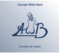 Average White Band - Greatest And Latest