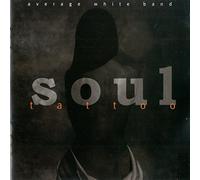 Average White Band - Soul Tattoo
