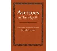 Averroes' Commentary on Plato's 'Republic.'