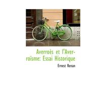 Averroès et l'Averroïsme: Essai Historique