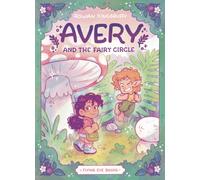 Avery and the Fairy Circle