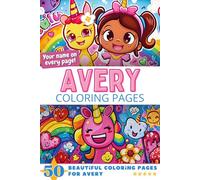 Avery Coloring Pages: Real Wow-Effect: Your name on every page - Avery coloring book - 6x9" - 50x Avery coloring page - Fantastic Gift
