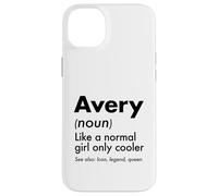 Avery Like A Normal Girl Only Cooler Queen First Name Case for iPhone 14 Plus
