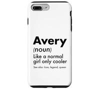Avery Like A Normal Girl Only Cooler Queen First Name Case for iPhone 7 Plus/8 Plus