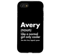 Avery Like A Normal Girl Only Cooler Queen First Name Case for iPhone SE (2020) / 7/8