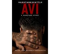 AVI: A HardTank Story (Hardtank Seattle)