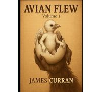 Avian Flew Volume 1