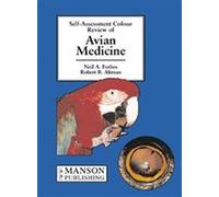 Avian Medicine: Self-Assessment Color Review (Veterinary Self-Assessment Color Review Series)
