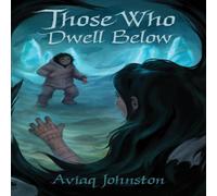 Aviaq Johnston Those Who Dwell Below Paperback Book Aviaq Johnston Multicolor