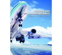 Aviation and Airport Security: Terrorism and Safety Concerns