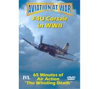 Aviation At War - F4U Corsair In World War II [DVD]