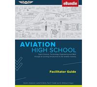 AVIATION HIGH SCHOOL FACILITATOR GUIDE
