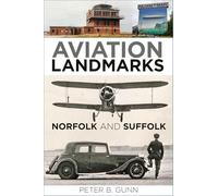 Aviation Landmarks - Norfolk and Suffolk