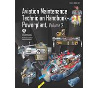Aviation Maintenance Technician Handbook-Powerplant Volume 2: FAA-H-8083-32