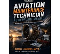 Aviation Maintenance Technician Powerplant Manual: FAA-H-8083-32 Certification Prep & Practice Questions