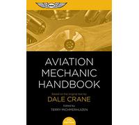 Aviation Mechanic Handbook: The Aviation Standard