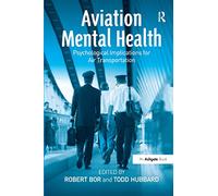 Aviation Mental Health: Psychological Implications for Air Transportation