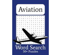 Aviation Word Search Puzzle Book: Easy to Read Print about Airplanes and Travel | 6x9 Inches, 110 pages | 50+ Puzzles ...Gift for Plane Enthusiast, Relaxation, and Wait Times