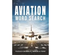 Aviation Word Search Puzzle Book: Word Searches with Easy to Read Print about Aviation, Airplane, Flight and More | 6x9 inches, 110 pages | 50+ Puzzles … Gift for Vacations, Holidays and Free Times