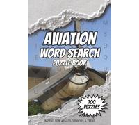 Aviation Word Search Puzzle Book: Word Searches with Easy to Read Print about Aviation, Airplanes and more | 6x9 inches, 202 pages | 100 Puzzles ... Gift for Vacations, Holidays and Free Times