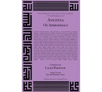 Avicenna on Aphrodisiacs and Their Medicinal Uses