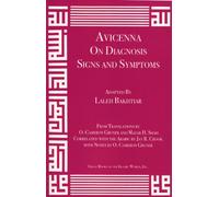 Avicenna: On Diagnosis - Signs and Symptoms (Canon of Medicine)